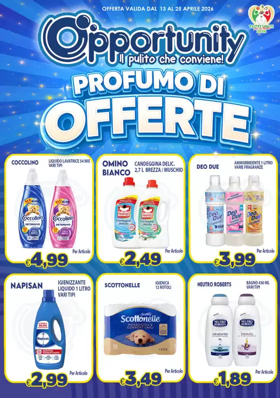 Volantino Opportunity Shop | Profumo di offerte | 2026-04-13T00:00:00.000Z - 2026-04-25T00:00:00.000Z