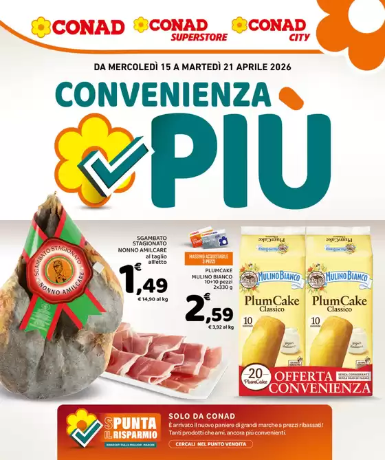 Volantino Conad a Rogeno | Convenienza Più | 2026-04-15T00:00:00.000Z - 2026-04-21T00:00:00.000Z