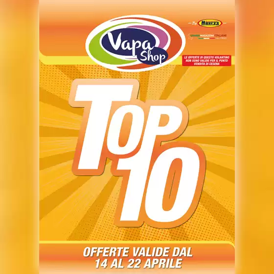 Volantino Vapashop | Top 10 | 2026-04-14T00:00:00.000Z - 2026-04-22T00:00:00.000Z