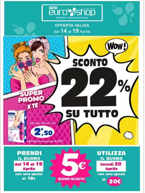 Volantino  | Sconto 22% su tutto | 2026-04-14T00:00:00.000Z - 2026-04-19T00:00:00.000Z