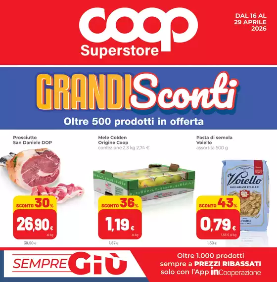 Volantino Superstore Coop | Grandi sconti | 2026-04-16T00:00:00.000Z - 2026-04-29T00:00:00.000Z