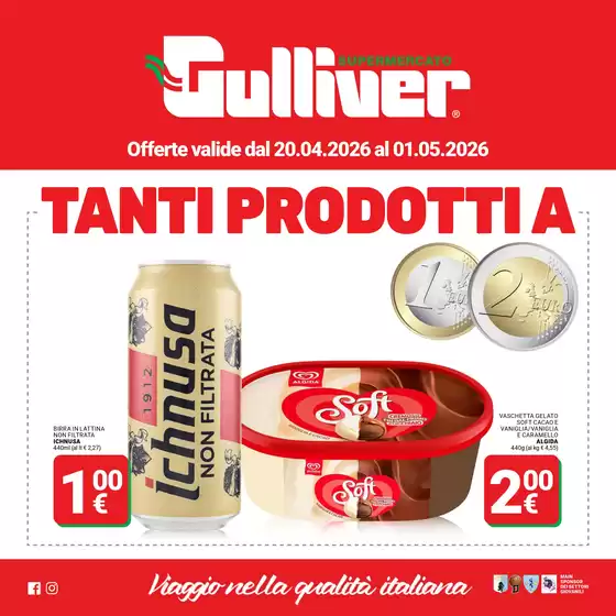 Volantino Gulliver | Tanti prodotti a 1€ 2€ | 2026-04-20T00:00:00.000Z - 2026-05-01T00:00:00.000Z