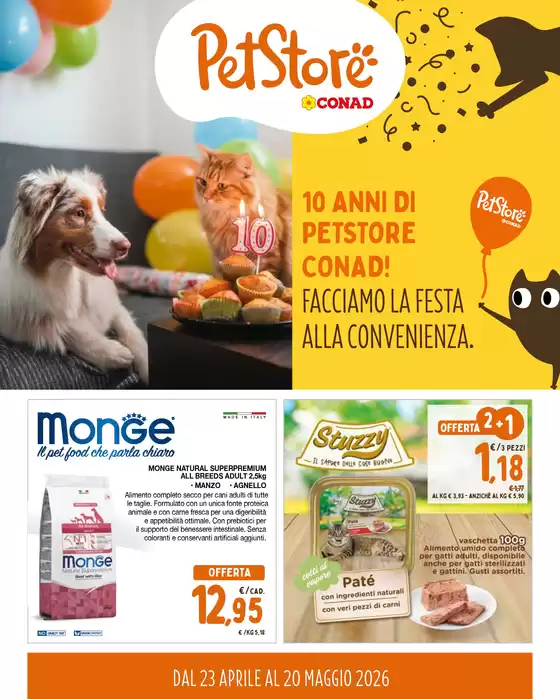 Volantino Pet Store Conad | Facciamo la festa alla conveniza | 2026-04-23T00:00:00.000Z - 2026-05-20T00:00:00.000Z