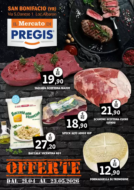 Volantino Il Mercato di Pregis | Offerte dal 21.04 al 23.05.2026 | 2026-04-21T00:00:00.000Z - 2026-05-23T00:00:00.000Z