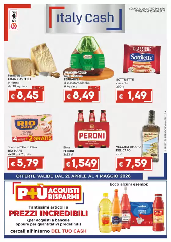 Volantino Italy Cash Puglia | Offerte valide dal 21 aprile al 4 maggio 2026 | 2026-04-21T00:00:00.000Z - 2026-05-04T00:00:00.000Z