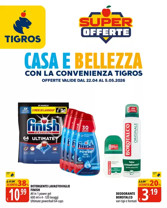 Volantino Tigros | Casa e belleza | 2026-04-22T00:00:00.000Z - 2026-05-05T00:00:00.000Z