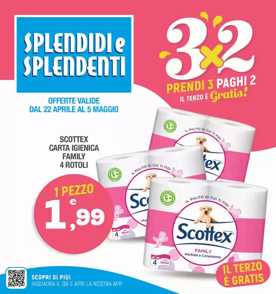 Volantino Splendidi e Splendenti | Prendi 3 paghi 2 | 2026-04-22T00:00:00.000Z - 2026-05-05T00:00:00.000Z