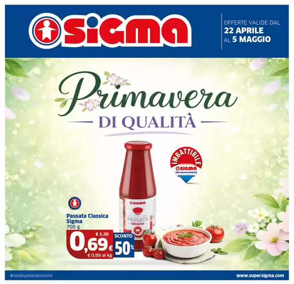 Volantino Sigma | Primavera di qualita | 2026-04-22T00:00:00.000Z - 2026-05-05T00:00:00.000Z