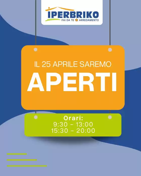 Volantino Iperbriko | Sconti e promozioni | 2026-04-25T00:00:00.000Z - 2026-04-25T00:00:00.000Z