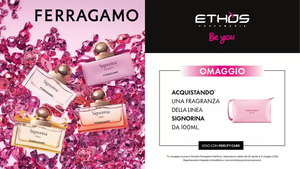 Volantino Ethos | Ferragamo | 2026-04-20T00:00:00.000Z - 2026-05-03T00:00:00.000Z