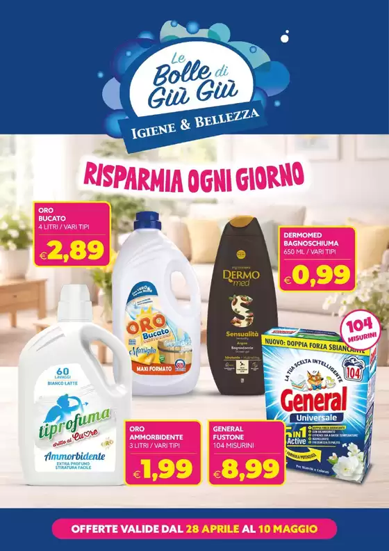 Volantino Le Bolle di Giù Giù | Risparmia ogni giorno  | 2026-04-28T00:00:00.000Z - 2026-05-10T00:00:00.000Z