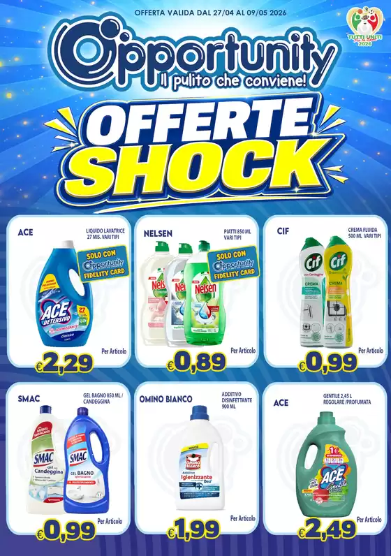 Volantino Opportunity Shop | Offerte shock | 2026-04-27T00:00:00.000Z - 2026-05-09T00:00:00.000Z