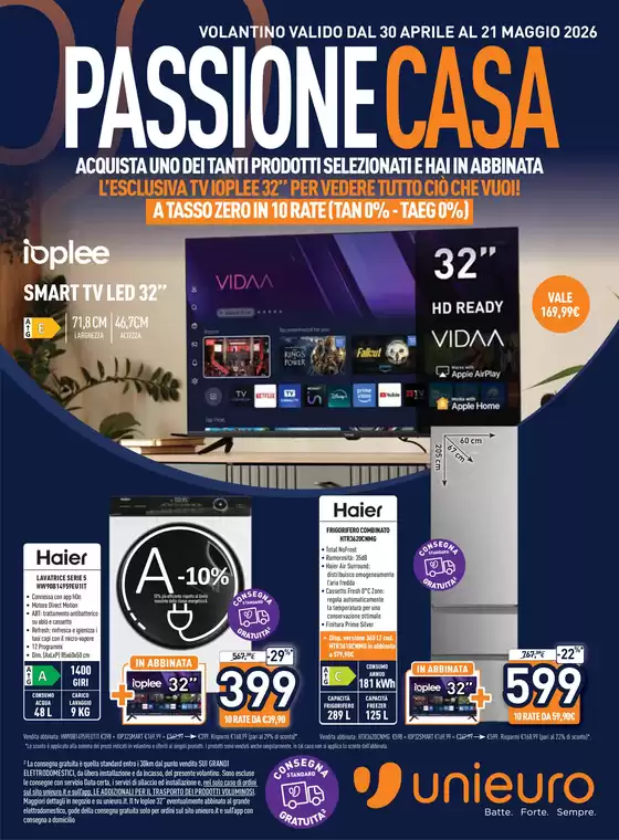 Volantino Unieuro | Passione casa da Unieuro! | 2026-04-30T00:00:00.000Z - 2026-05-21T00:00:00.000Z