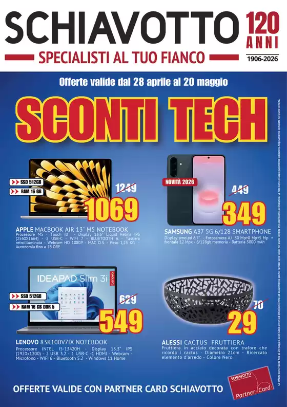 Volantino Schiavotto a Scandale | Sconti Tech | 2026-04-28T00:00:00.000Z - 2026-05-20T00:00:00.000Z