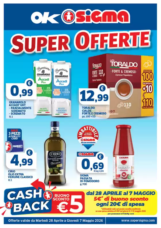 Volantino Ok Sigma | Super offerte | 2026-04-28T00:00:00.000Z - 2026-05-07T00:00:00.000Z