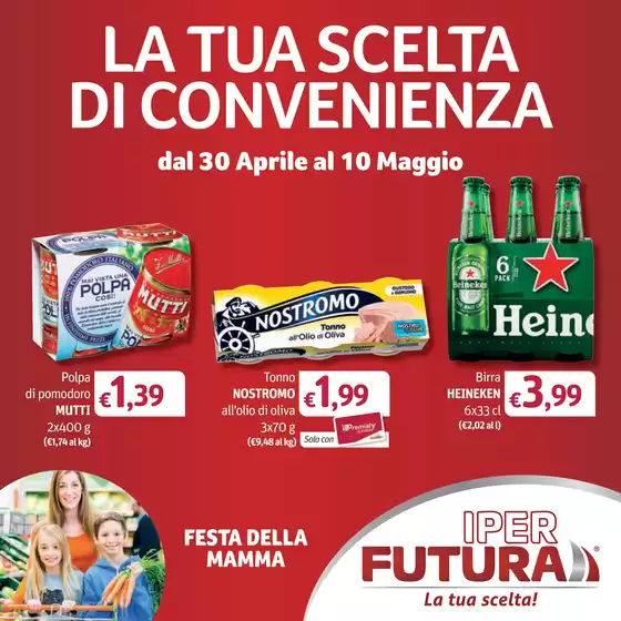 Volantino Iper Futura | La tua scelta di convenienza | 2026-04-30T00:00:00.000Z - 2026-05-10T00:00:00.000Z