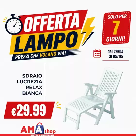Volantino Amashop a Seregno | Offerte Lampo | 2026-04-29T00:00:00.000Z - 2026-05-05T00:00:00.000Z
