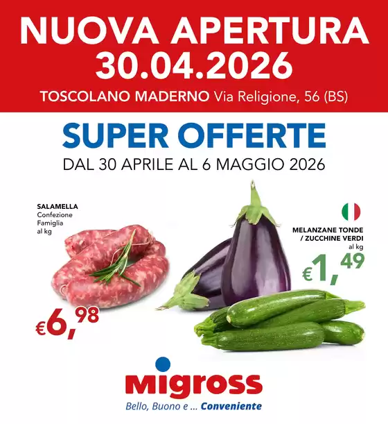 Volantino Migross Supermercati & Market a Gragnano | Nuova apertura | 2026-04-30T00:00:00.000Z - 2026-05-06T00:00:00.000Z
