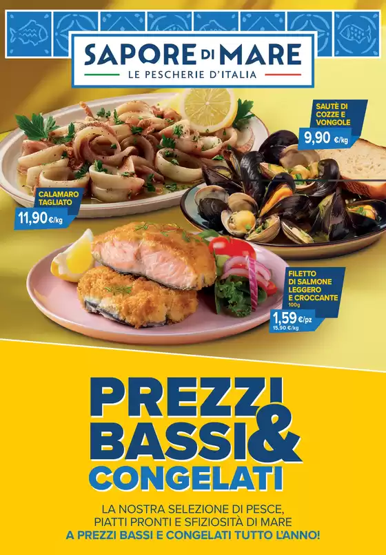 Volantino Sapore di Mare a Bressanvido | Prezzi Bassi & Congelati | 2026-01-01T00:00:00.000Z - 2026-06-30T00:00:00.000Z