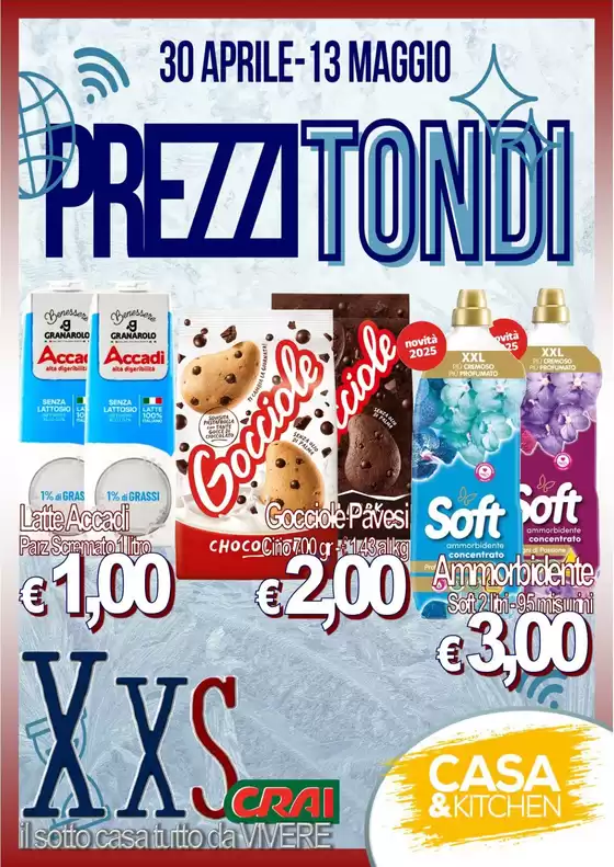 Volantino Xxs Market | Prezzi tondi | 2026-04-30T00:00:00.000Z - 2026-05-13T00:00:00.000Z