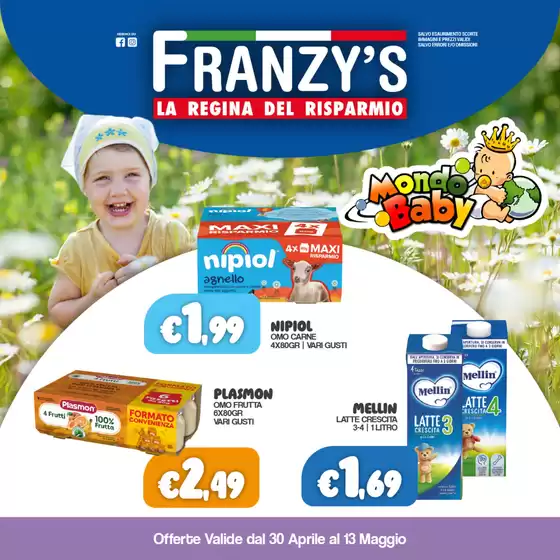 Volantino Franzy's  | La regina del risparmio  | 2026-04-30T00:00:00.000Z - 2026-05-13T00:00:00.000Z