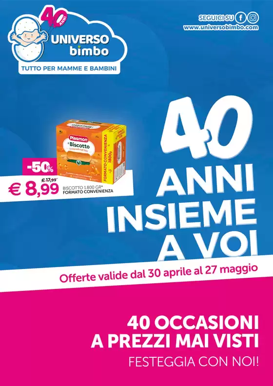 Volantino Universo Bimbo | 40 anni insieme a voi | 2026-04-30T00:00:00.000Z - 2026-05-27T00:00:00.000Z