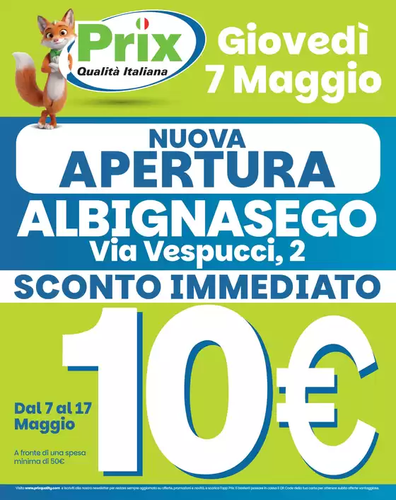 Volantino Prix | Nuova apertura | 2026-05-07T00:00:00.000Z - 2026-05-17T00:00:00.000Z