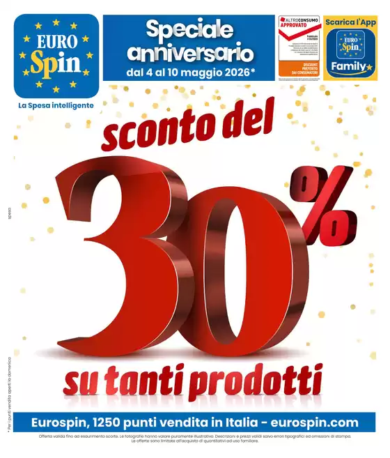 Volantino Eurospin | SPECIALE ANNIVERSARIO: SCONTO DEL 30% SU TANTI PRODOTTI | 2026-05-04T00:00:00.000Z - 2026-05-10T00:00:00.000Z