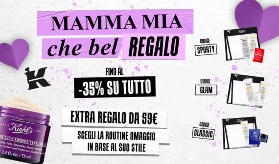 Volantino Kiehls a Poggio Moiano | -35% su tutto | 2026-05-04T00:00:00.000Z - 2026-05-18T00:00:00.000Z