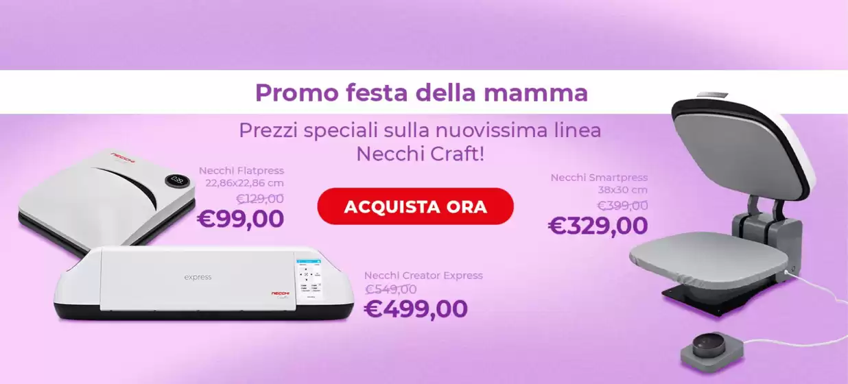 Volantino Necchi a Poggio Moiano | Promo festa della mamma | 2026-05-04T00:00:00.000Z - 2026-05-10T00:00:00.000Z