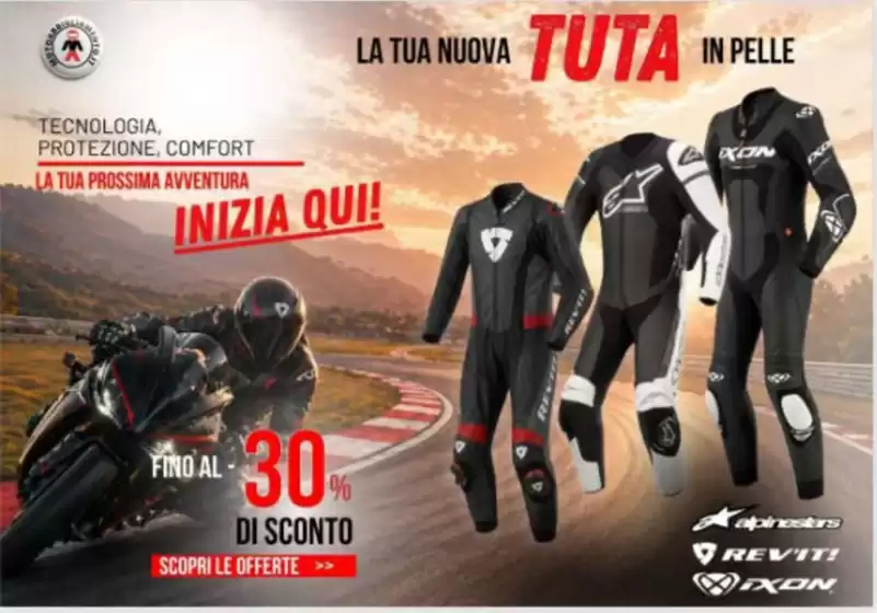 Volantino Motoabbigliamento | 30% | 2026-05-04T00:00:00.000Z - 2026-07-07T00:00:00.000Z