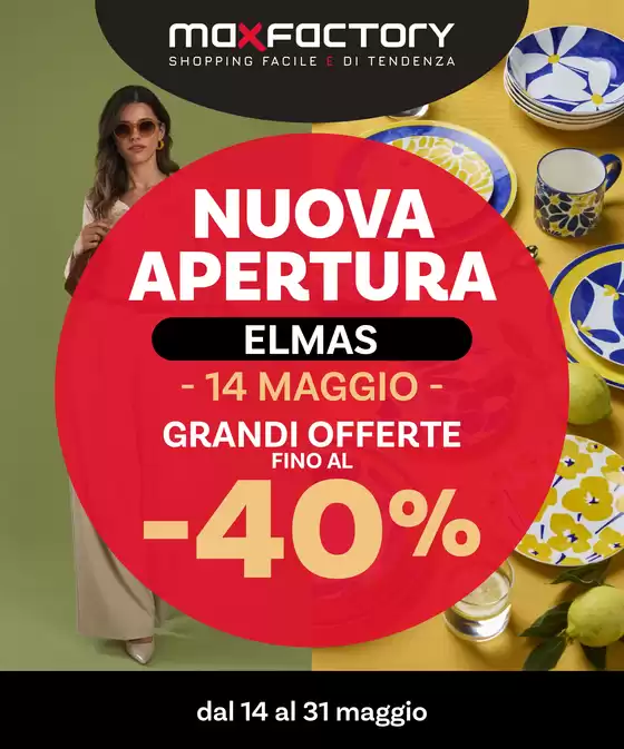 Volantino Max Factory a Cambiago | Nuova Apertura Elmas | 2026-05-08T00:00:00.000Z - 2026-05-31T00:00:00.000Z