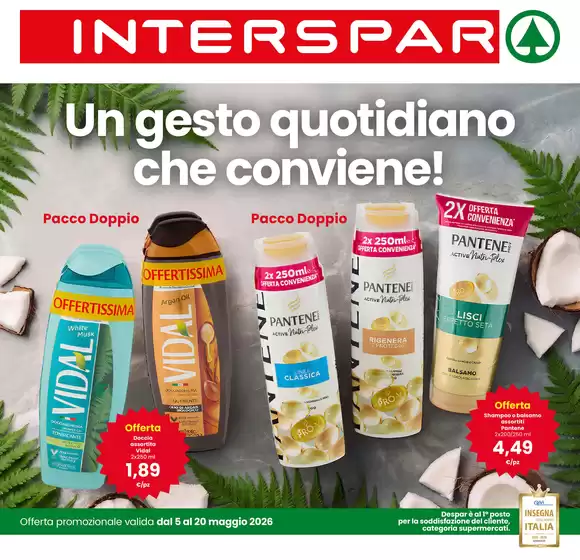 Volantino Interspar | Un gesto quotidiano che conviene! | 2026-05-05T00:00:00.000Z - 2026-05-20T00:00:00.000Z