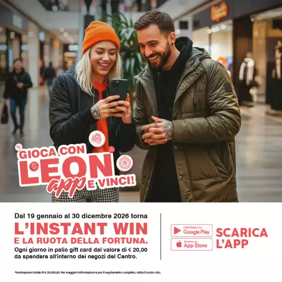 Volantino Centro Leonardo | Gioca con Leon app e vinci! | 2026-05-05T00:00:00.000Z - 2026-12-31T00:00:00.000Z