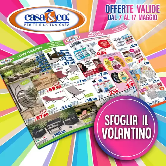 Volantino Casa & Co | Offerte valide dal 7 al 17 maggio | 2026-05-07T00:00:00.000Z - 2026-05-17T00:00:00.000Z
