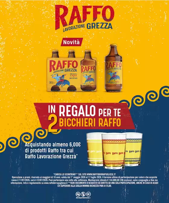 Volantino Raffo  a Gandino | Raffo ti regala due bicchieri esclusivi | 2026-05-06T00:00:00.000Z - 2026-07-17T00:00:00.000Z