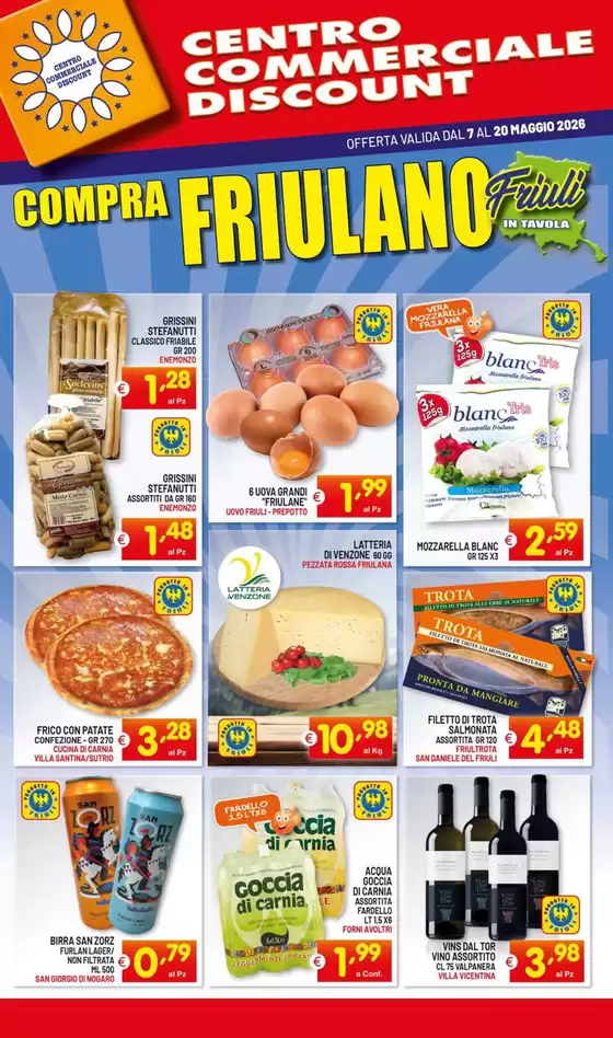 Volantino Centro Commerciale Discount | Compra friulano | 2026-05-07T00:00:00.000Z - 2026-05-20T00:00:00.000Z