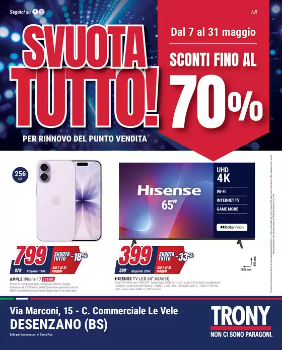 Volantino Trony | SVUOTA TUTTO da Trony Desenzano del Garda! | 2026-05-07T00:00:00.000Z - 2026-05-17T00:00:00.000Z