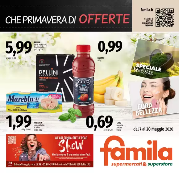 Volantino Famila Superstore | Che primavera di offerte | 2026-05-07T00:00:00.000Z - 2026-05-20T00:00:00.000Z