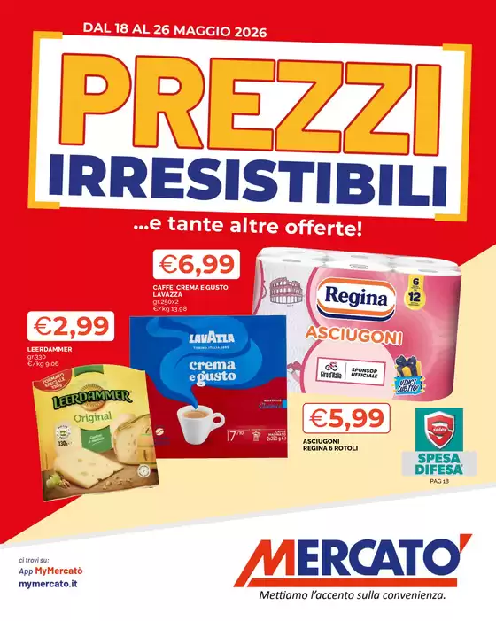 Volantino Mercatò | Prezzi irresistibili | 2026-05-18T00:00:00.000Z - 2026-05-26T00:00:00.000Z
