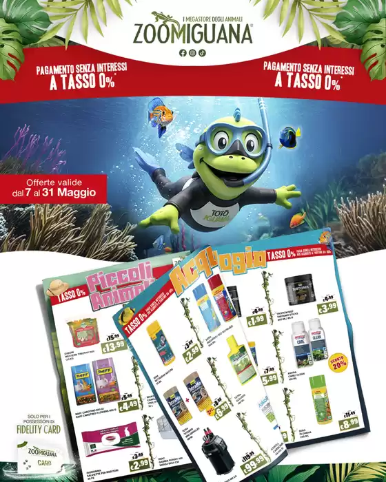 Volantino Zoomiguana a Macerone Di Cesena | Offerte Zoomiguana | 2026-05-07T00:00:00.000Z - 2026-05-31T00:00:00.000Z