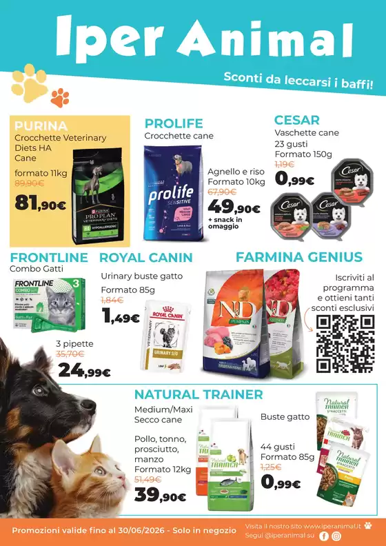 Volantino Iper Animal a Macerone Di Cesena | A06f9b68d59e464f170aa02ee214a23aafddca5a | 2026-05-08T00:00:00.000Z - 2026-06-30T00:00:00.000Z