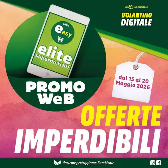 Volantino Elite | Offerte Imperdibili | 2026-05-15T00:00:00.000Z - 2026-05-20T00:00:00.000Z