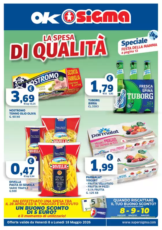 Volantino Ok Sigma | La spesa di qualita | 2026-05-08T00:00:00.000Z - 2026-05-18T00:00:00.000Z