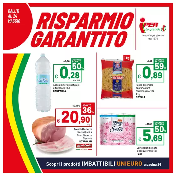 Volantino Iper La grande i | Risparmio garantito | 2026-05-11T00:00:00.000Z - 2026-05-24T00:00:00.000Z