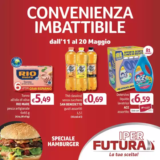 Volantino Iper Futura | Convenienza imbattibile | 2026-05-11T00:00:00.000Z - 2026-05-20T00:00:00.000Z