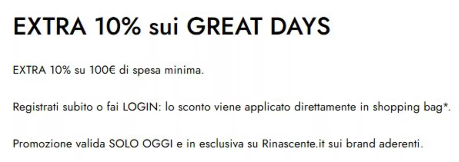 Volantino La Rinascente | Extra 10% sui GREAT DAYS | 2026-05-11T00:00:00.000Z - 2026-05-25T00:00:00.000Z