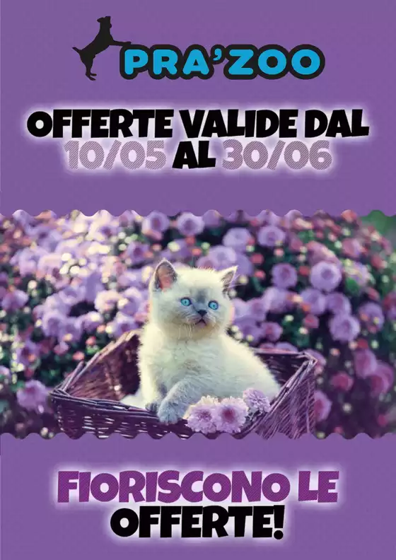 Volantino Pra'Zoo | Offerte PraZoo | 2026-05-10T00:00:00.000Z - 2026-06-30T00:00:00.000Z