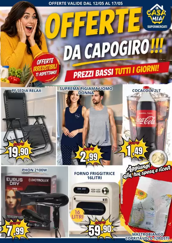 Volantino A Casa Mia | Offerte da capogiro!!! | 2026-05-12T00:00:00.000Z - 2026-05-17T00:00:00.000Z