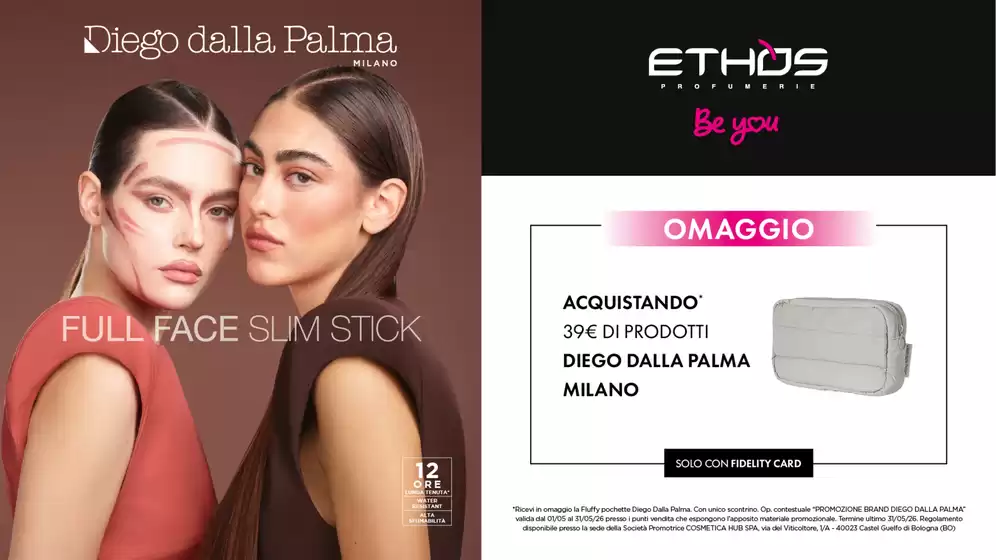 Volantino Ethos | Acquistando 39 euro di prodotti diego dalla palma milano | 2026-05-01T00:00:00.000Z - 2026-05-31T00:00:00.000Z